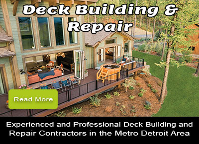 Deck Building and Repair Novi and Metro Detroit MI